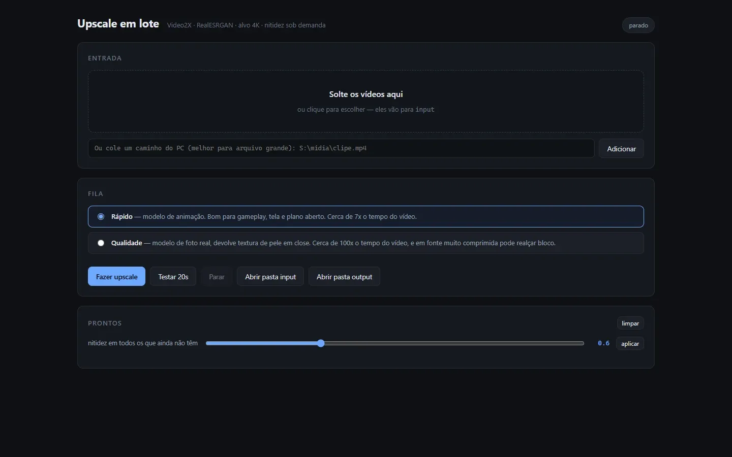 Interface de upscale, sem vídeos na fila.